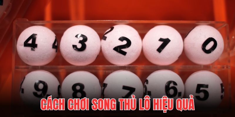 Một vài cách dự đoán cặp số dễ dàng đem lại chiến thắng